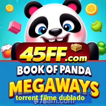 torrent filme dublado